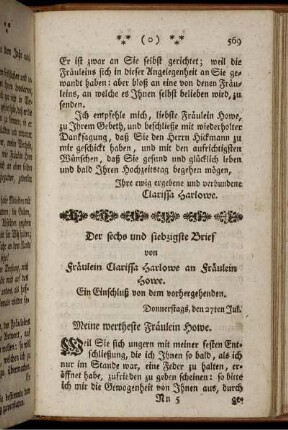 Der sechs und siebzigste Brief von Fräulein Clarissa Harlowe an Fräulein Howe. - Der achtzigste Brief von Fräulein Howe an die beyden Fräuleins Montague.