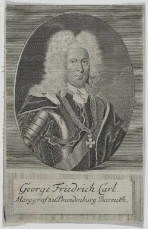 Bildnis des George Friedrich Carl, Markgraf von Brandenburg-Bayreuth