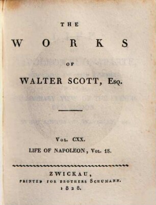 The Works of Walter Scott, Esq., 120. The life of Napoleon Buonaparte ; 18