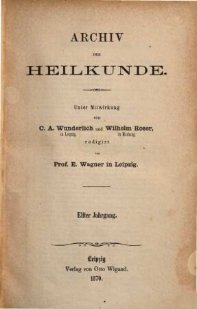 Archiv der Heilkunde. 11, 11. 1870