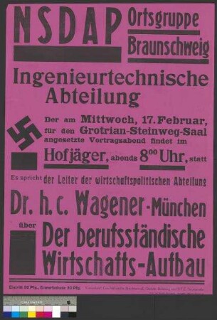 Plakat der NSDAP zu einem Vortragsabend der Ingenieurtechnischen Abteilung am 17. Februar 1932 in Braunschweig