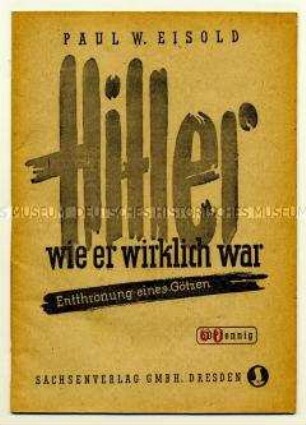 Abrechnung mit dem "Mythos" um Hitler