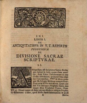 Antiquitates ex universa Scriptura S. selectae, et secundum ordinem librorum V. et N. T. adornatae