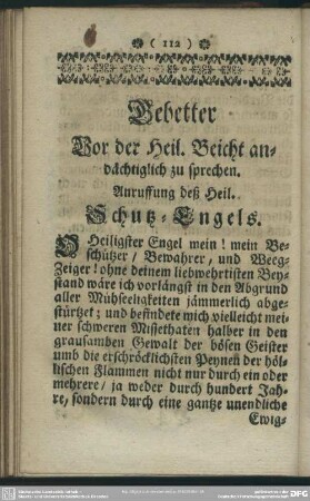 Gebetter Vor der Heil. Beicht andächtiglich zu sprechen. Anruffung deß Heil. Schutz-Engels