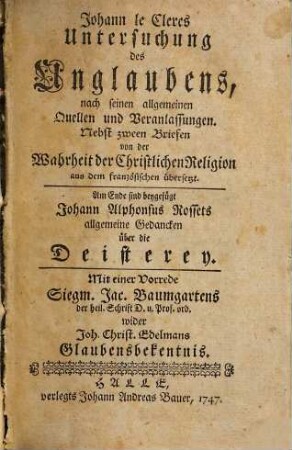 Johann Le Clercs Untersuchung des Unglaubens, nach seinen allgemeinen Quellen und Veranlassungen