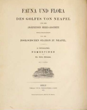 Fauna und Flora des Golfes von Neapel und der angrenzenden Meeres-Abschnitte, 22. Die Nemertinen des Golfes von Neapel und der angrenzenden Meeresabschnitte