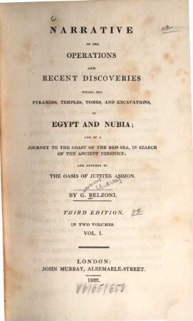 Narrative of the operations and recent discoveries within the pyramids, temples, tombs and excavations in Egypt and Nubia and of a journey to the coast of the Red Sea in search of the ancient Berenice and another to the Oasis of Jupiter Ammon : in two volumes, 1
