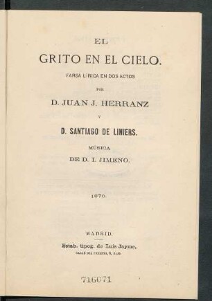 El grito en el cielo : farsa lírica en dos actos