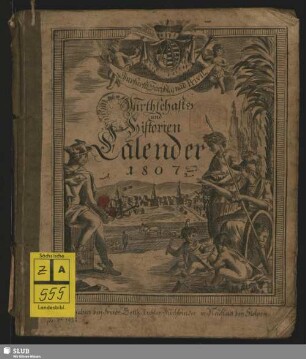 1807: Churfürstlich-Sächß. gnäd. privil. Wirthschafts- u. Historien-Calender