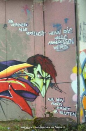 iHR WERDED ALLE VERFLUCHT WENN DiE HALLE ABGERiSSEN WIRD AUS DEN AUGEN WERDET iHR BLUTEN