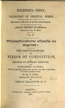 The Sahitya-Darpana or mirror of composition, a treatise on literary criticism, by Viśwanātha Kavirája. 1