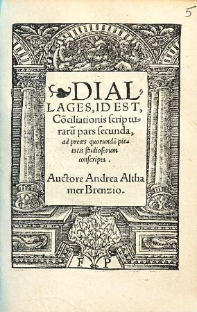 DIALLAGES, ID EST Conciliatio[n]is scripturaru[m] pars secunda, ad preces quorunda[m] pietatis studiosorum conscripta