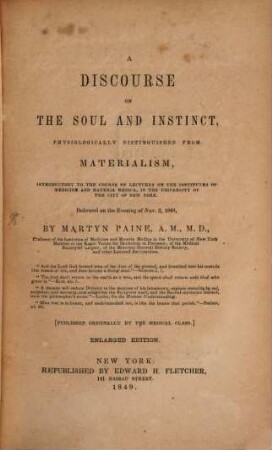 A discourse on the soul and instinct, physiologically distinguished from materialism : introductory to the course of lectures on the Institutes of Medicine and Materia Medica, in the University of the City of New York ...
