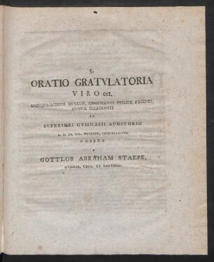 5. Oratio Gratulatoria Viro cet. Quinquacesimum Muneris, Christianos Publice Docendi, ... Habita A Gottlob Abraham Staeps, Gymnas. Coll. Et Cantore