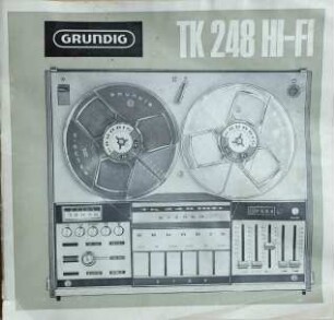 Tonbandgerät Grundig TK 248 Hi-Fi - Bedienungsanleitung
