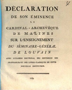 Déclaration de Son Éminence le Cardinal Archevêque de Malines sur l'enseignement du séminaire général de Louvain