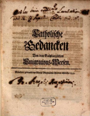 Catholische Gedancken Von dem Saltzburgischen Emigrations-Weesen