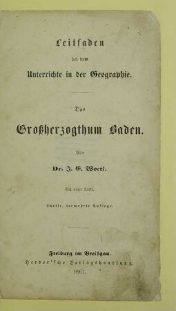 Das Großherzogthum Baden : mit einer Karte