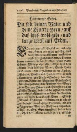 Das vierdte Gebot. Du solst deinen Vater und deine Mutter ehren / auf daß dirs wohl gehe / und lange lebest auf Erden