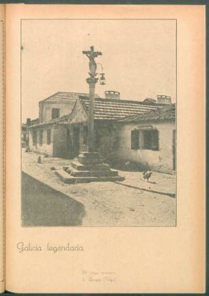 Galicia legendaria : [Vista del] viejo cruceiro de Bouzas (Vigo)