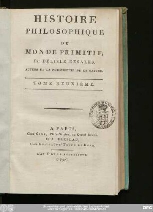 Tome Deuxième: @Histoire Philosophique Du Monde Primitif
