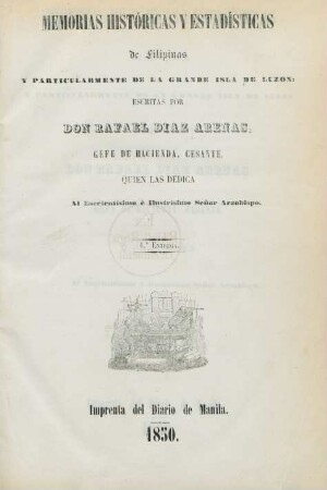 Entrega 1: Memorias históricas y estadísticas de Filipinas y particularmente de la grande isla de Luzon
