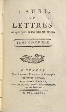Laure, Ou Lettres De Quelques Personnes De Suisse, 5