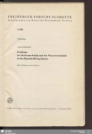 Probleme der Bodenmechanik und der Wasserwirtschaft in den Braunkohletagebauen : mit 26 Tabellen
