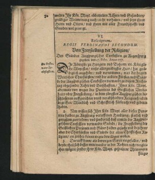 VI. Rescriptum Regis Ferdinandi Secundum. Von Freystellung der Religion ... Anno 1557.