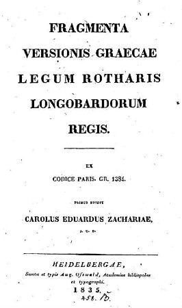 Fragmenta versionis Graecae legum Rotharis Longobardorum regis : ex Codice Paris. gr. 1384