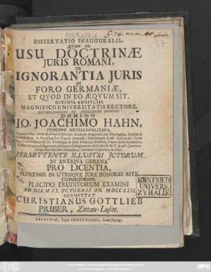 Dissertatio Inauguralis, Qvam De Usu Doctrinæ Juris Romani, De Ignorantia Juris In Foro Germaniæ, Et Qvod In Eo Æqvum Sit