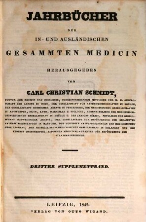 Jahrbücher der in- und ausländischen gesammten Medicin. Supplementband. 3. 1842