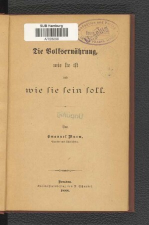 Die Volksernährung, wie sie ist und wie sie sein soll
