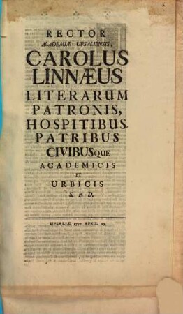 Rector Academiae Upsaliensis Literarum Patronis ... s. p. d. : [Programma invitatorium ad orat. Johannis Rosén ... quo de fortuna in genere et in specie de fortuna Suecorum autor praefatur]