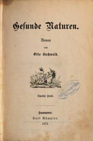 Gesunde Naturen : Roman von Otto Buchwald. 2