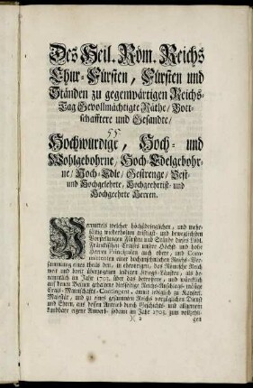 Des Heil. Röm. Reichs Chur-Fürsten, Fürsten und Ständen zu gegenwärtigen Reichs-Tag bevollmächtigte Räthe ...