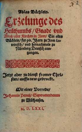 Ablas Büchlein Erzelunge des Heilthumbs, Gnade und Ablas aller Kirchen in Rom