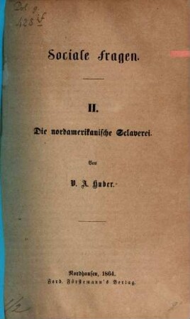 Sociale Fragen, 2. Die nordamerikanische Sclaverei