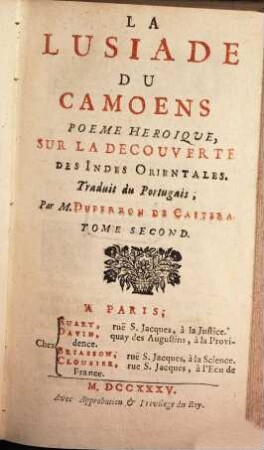 La Lusiade Du Camoens : Poème Héroique, Sur La Découverte Des Indes Orientales, 2