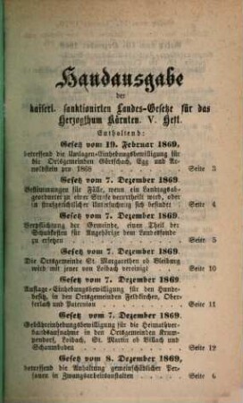 Gesetzsammlung für das Herzogthum Kärnten, 5. Gesetz vom 19. Februar 1869, betreffend die Umlagen-Einhebungsbewilligung für die Ortsgemeinden Görtschach, Egg und Arnoldstein pro 1868 ...