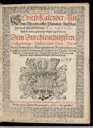 1589: [Alter vnd Newer Schreibkalender, Mit den Aspecten aller Planeten Auff das Jar nach Jesu Christi Geburt ...] Band 1589