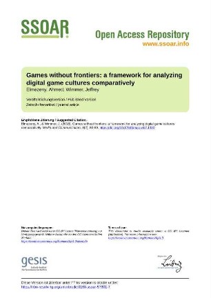 Games without frontiers: a framework for analyzing digital game cultures comparatively