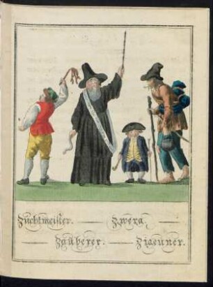 Zuchtmeister. Zwerg. Zauberer. Zigeuner.
