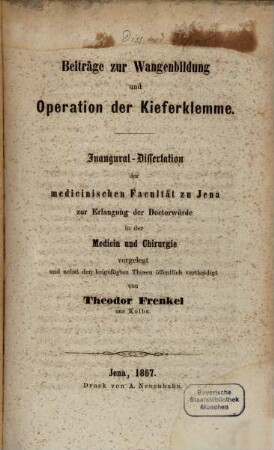 Beiträge zur Wangenbildung und Operation der Kieferklemme : Inaug. Diss.