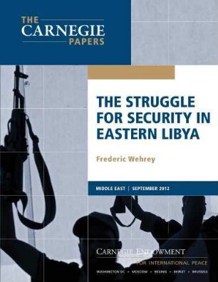 The struggle for security in eastern Libya