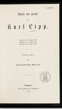 Worte am Grabe von Karl Lipp : Geboren den 5. Januar 1847, gestorben den 7. April 1868, beerdigt den 10. April 1868