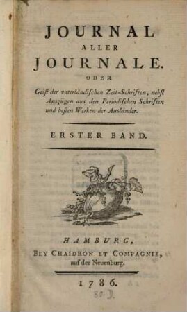 Journal aller Journale : oder Geist der vaterländischen und fremden Zeitschriften. 1786,1