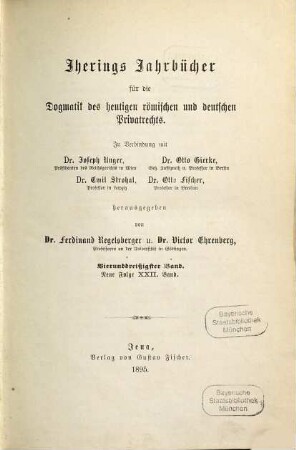 Iherings Jahrbücher für die Dogmatik des bürgerlichen Rechts. 34 = N.F. Bd. 22. 1895