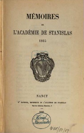 Mémoires de l'Académie de Stanislas. 1865 (1866)