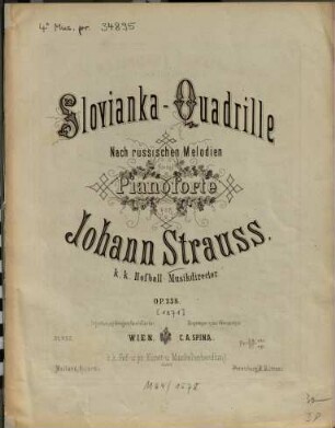 Slovianka-Quadrille : nach russischen Melodien für das Pianoforte ; op. 338